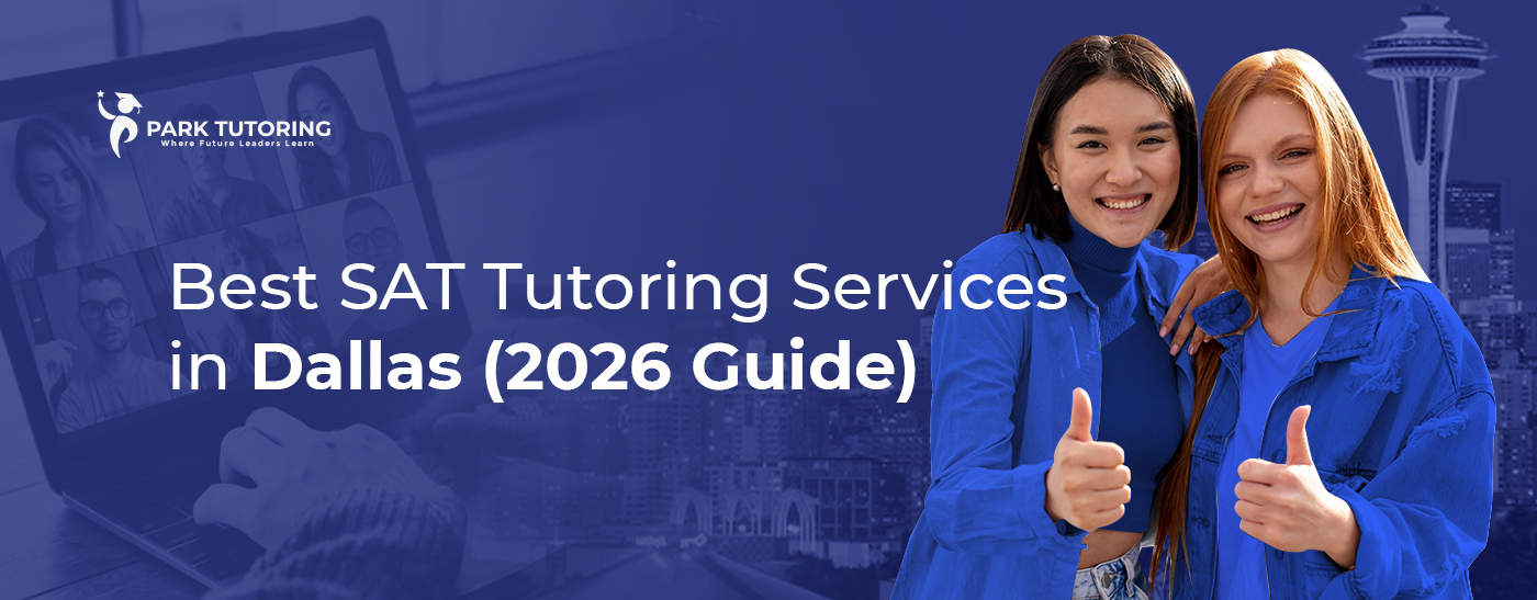 Best SAT Tutoring Services in Dallas